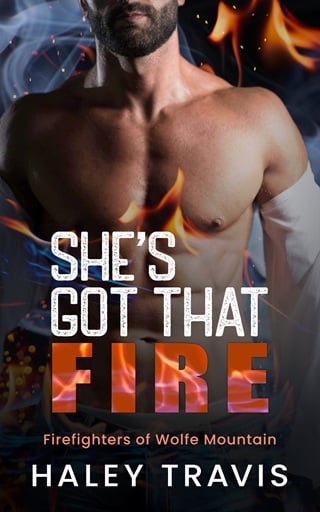 She’s Got that Fire by Haley Travis