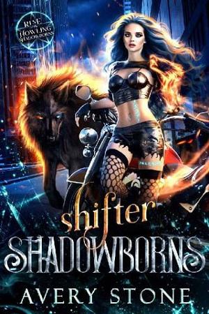 Shifter Shadowborns by Avery Stone
