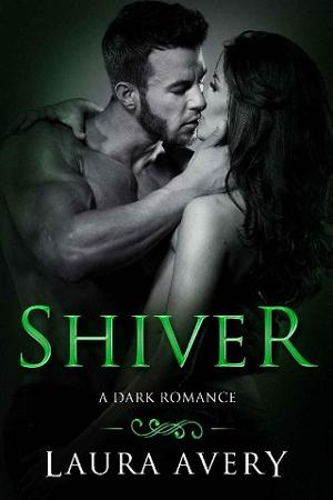 Shiver, Part 1 by Laura Avery