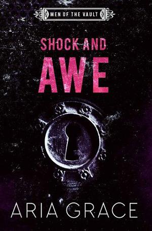 Shock and Awe by Aria Grace