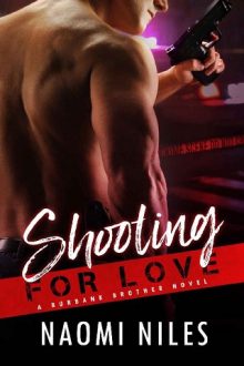 Shooting For Love by Naomi Niles