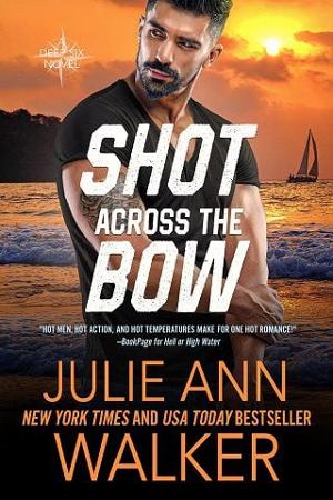 Shot Across the Bow by Julie Ann Walker