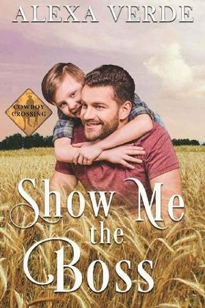 Show Me the Boss by Alexa Verde