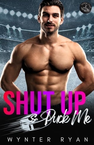 Shut Up and Puck Me by Wynter Ryan