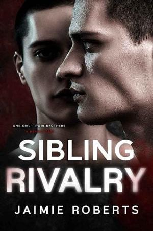 Sibling Rivalry by Jaimie Roberts
