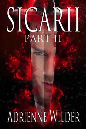 Sicarii, Part Two by Adrienne Wilder