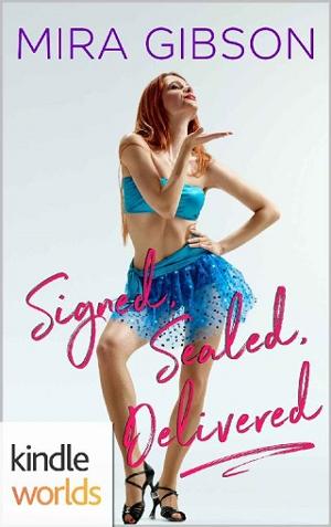 Signed, Sealed, Delivered by Mira Gibson
