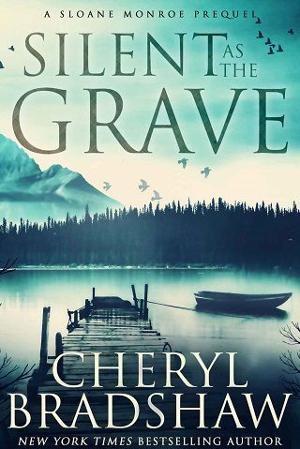 Silent as the Grave by Cheryl Bradshaw