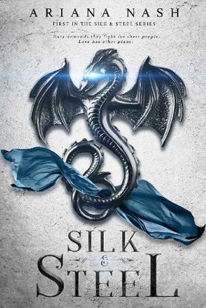 Silk & Steel by Ariana Nash