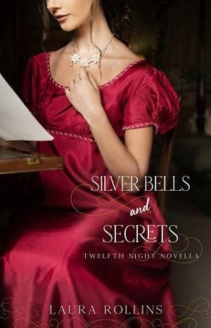 Silver Bells and Secrets by Laura Rollins