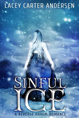 Sinful Ice by Lacey Carter Andersen