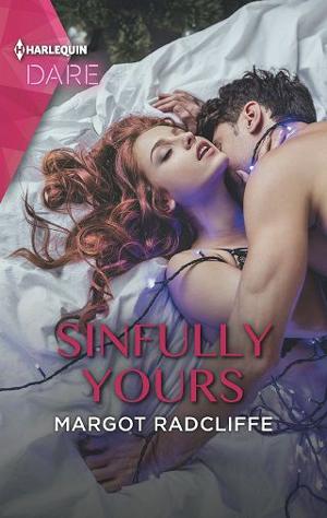 Sinfully Yours by Margot Radcliffe