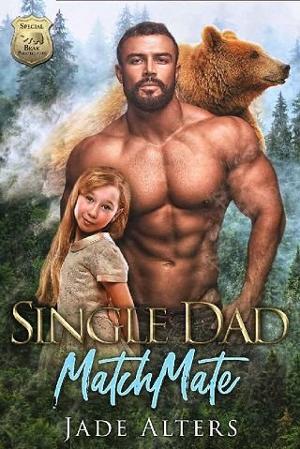 Single Dad Matchmate by Jade Alters