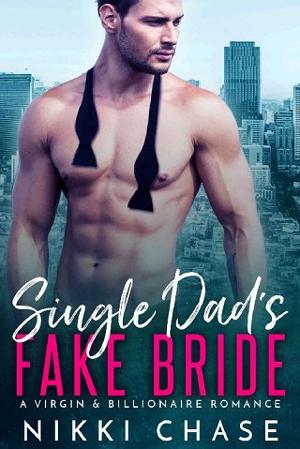 Single Dad’s Fake Bride by Nikki Chase