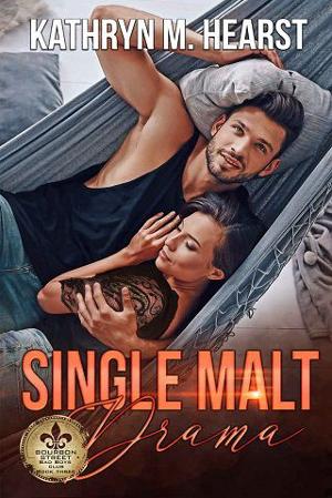 Single Malt Drama by Kathryn M. Hearst