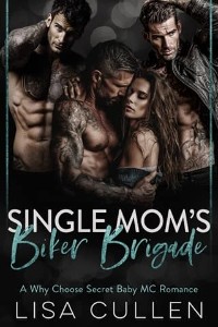 Single Mom’s Biker Brigade by Lisa Cullen
