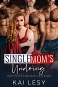 Single Mom’s Undoing by Kai Lesy