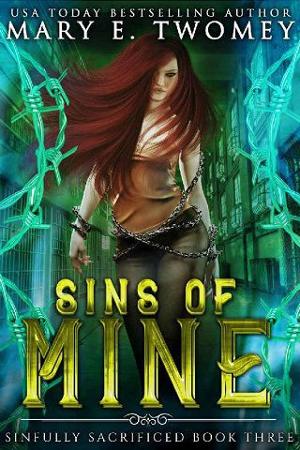 Sins of Mine by Mary E. Twomey