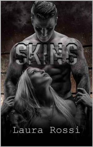 Skins by Laura Rossi