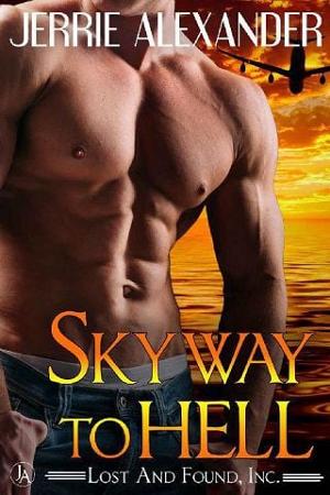 Skyway To Hell by Jerrie Alexander