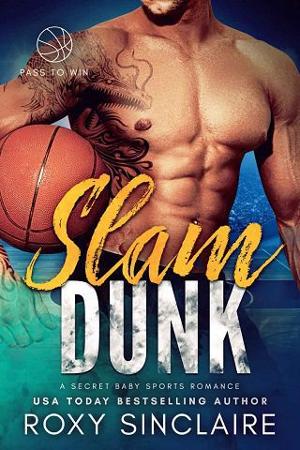 Slam Dunk by Roxy Sinclaire