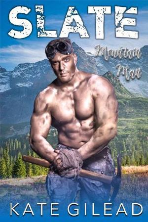 Slate Mountain Man by Kate Gilead