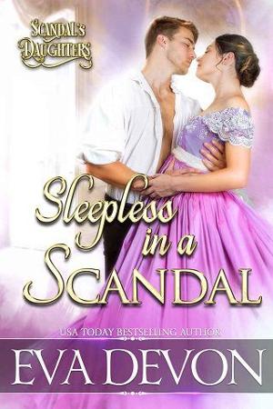 Sleepless in a Scandal by Eva Devon