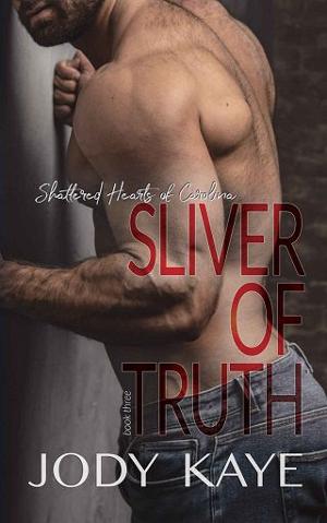 Sliver of Truth by Jody Kaye