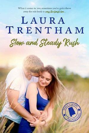 Slow and Steady Rush by Laura Trentham