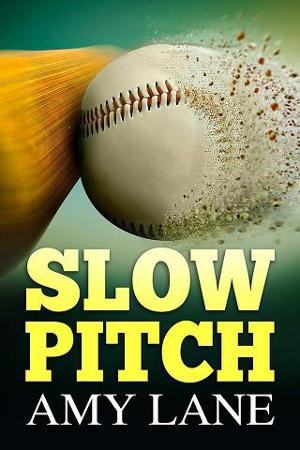 Slow Pitch by Amy Lane