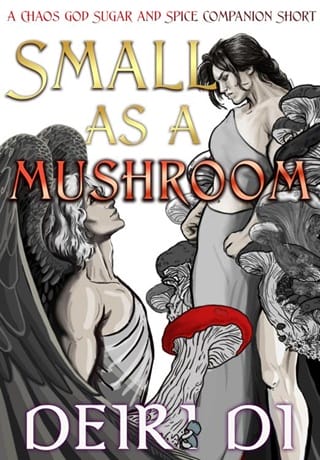 Small as a Mushroom by Deiri Di