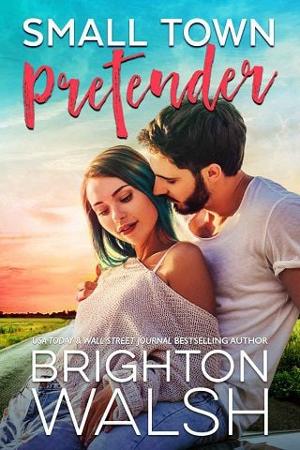 Small Town Pretender By Brighton Walsh Online Free At Epub