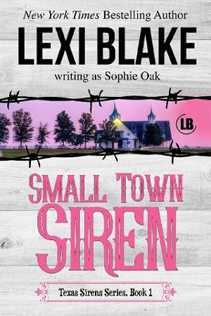 Small Town Siren by Lexi Blake, Sophie Oak