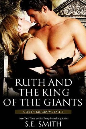 Ruth and the King of the Giants by S.E. Smith
