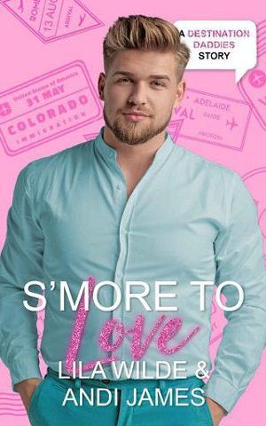 S’more to Love by Lila Wilde