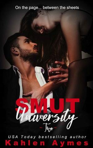 Smut University, Part 2 by Kahlen Aymes