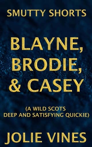 Smutty Shorts 2: Blayne, Brodie, and Casey by Jolie Vines