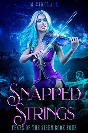 Snapped Strings by M. Sinclair