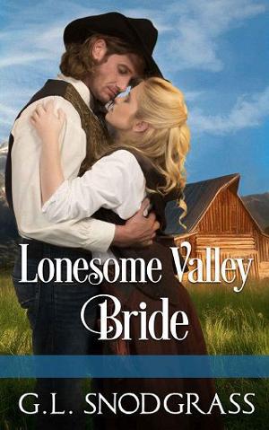 Lonesome Valley Bride by G.L. Snodgrass