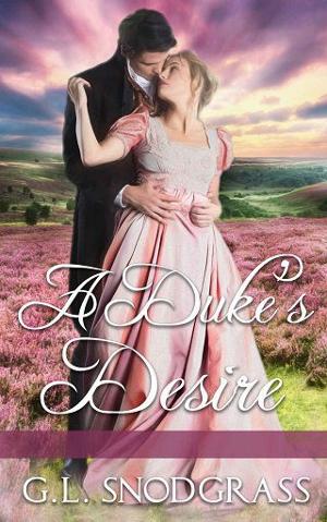 A Duke’s Desire by G.L. Snodgrass