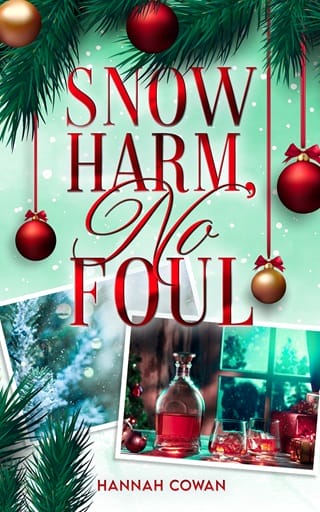 Snow Harm, No Foul by Hannah Cowan