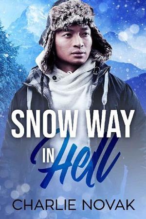 Snow Way in Hell by Charlie Novak