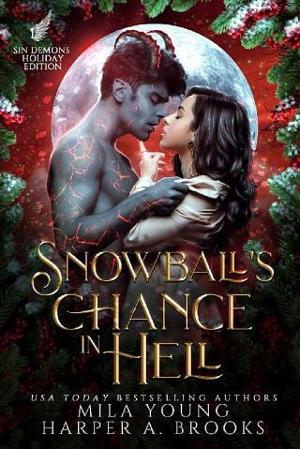 Snowball’s Chance in Hell by Mila Young