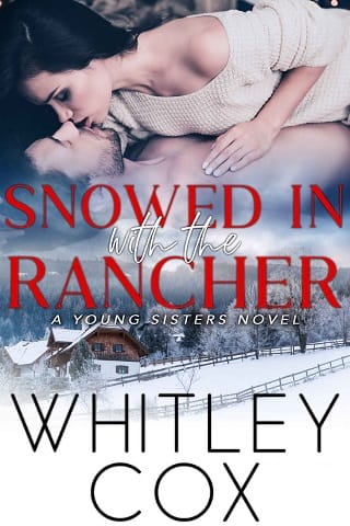 Snowed In with the Rancher by Whitley Cox