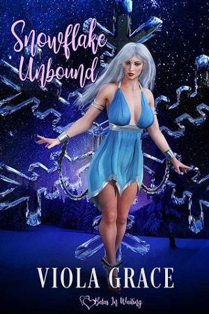 Snowflake Unbound by Viola Grace