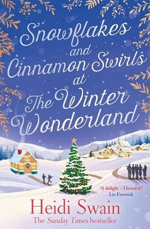 Snowflakes and Cinnamon Swirls at the Winter Wonderland by Heidi Swain