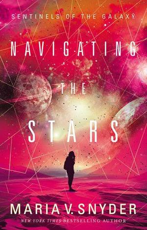 Navigating the Stars by Maria V. Snyder