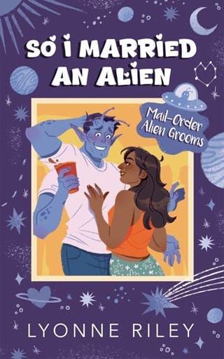 So I Married an Alien by Lyonne Riley