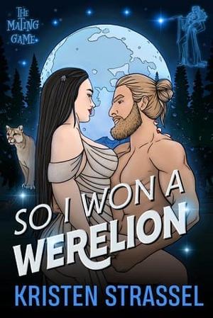 So I Won a Werelion by Kristen Strassel