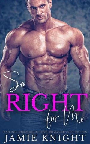So Right for Me by Jamie Knight